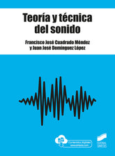 TEORIA Y TECNICA DEL SONIDO - 9788491714095